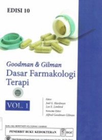 Goodman & Gilman : Dasar Farmakologi Terapi Edisi 10 Vol. 1
